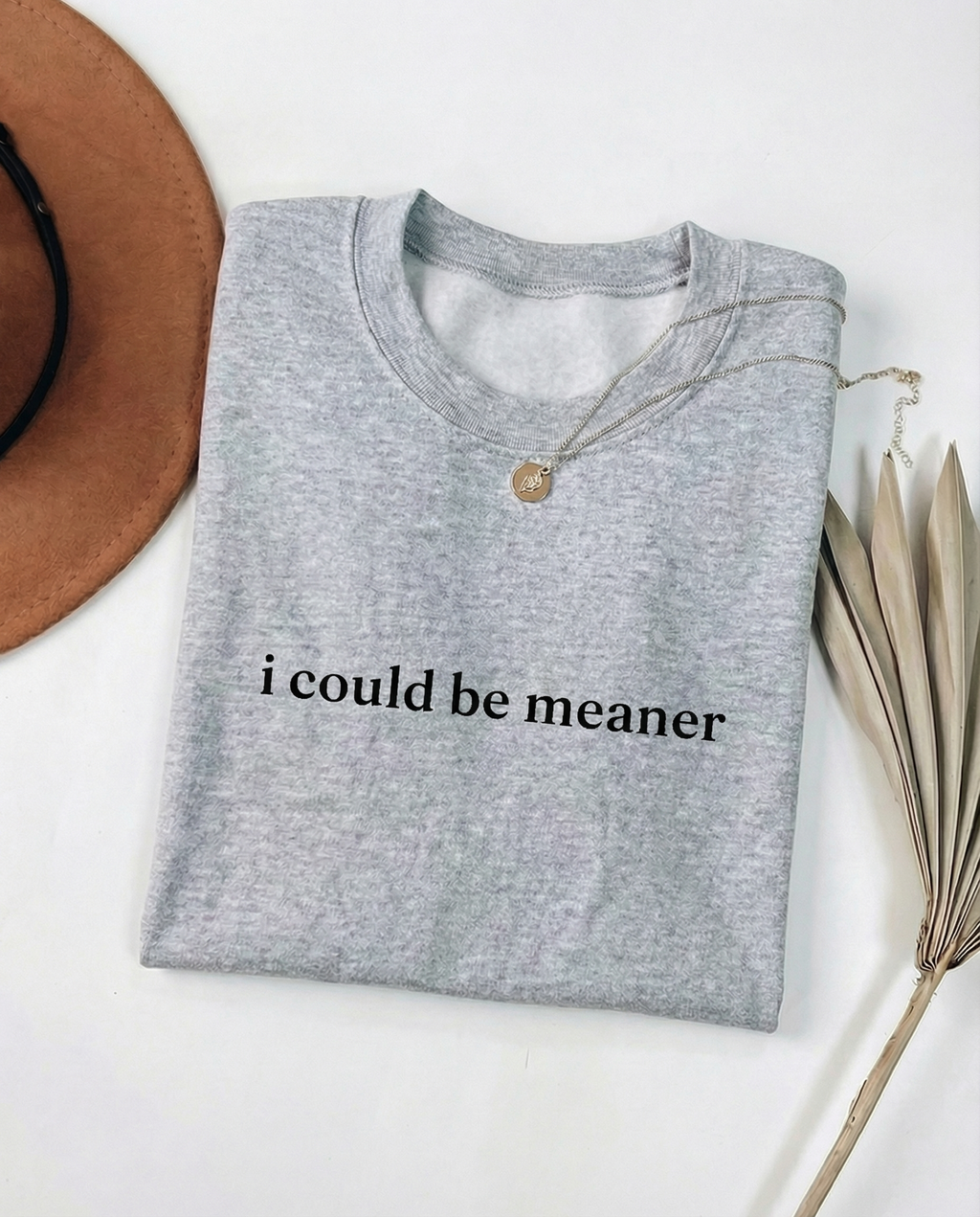 i could be meaner graphic tee